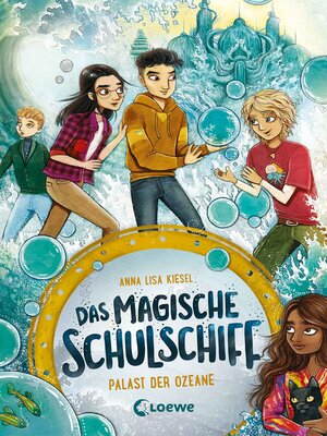 cover image of Das magische Schulschiff (Band 3)--Palast der Ozeane